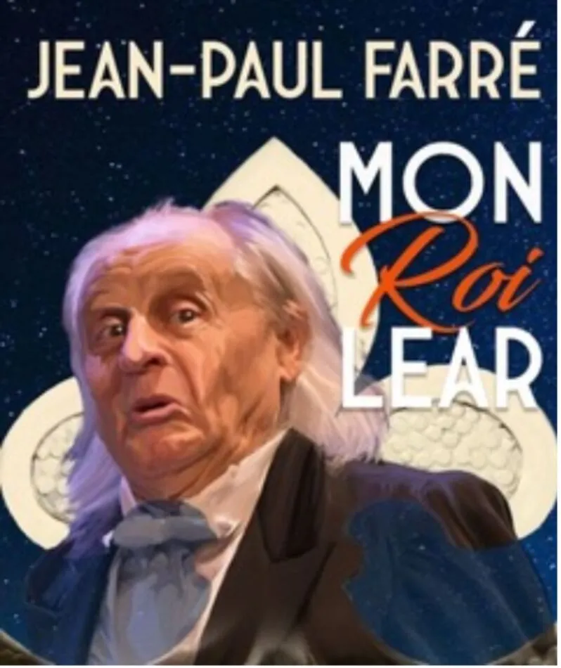 Affiche  spectacle : Mon Roi Lear