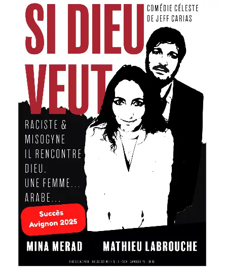 Affiche  spectacle : Si Dieu Veut