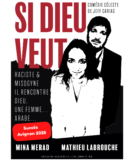 Affiche du spectacle Si Dieu Veut
