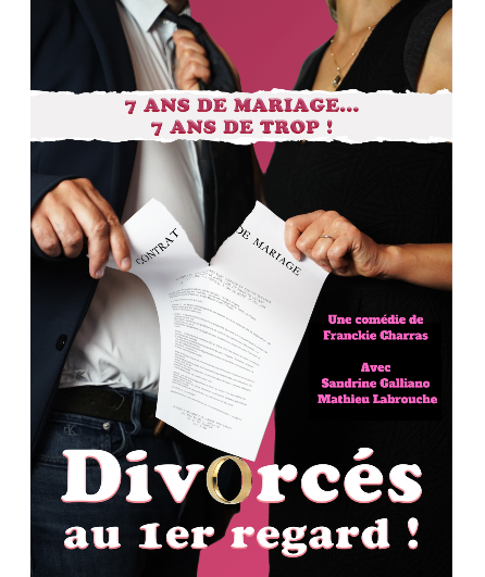 Affiche du spectacle Divorcés au premier regard