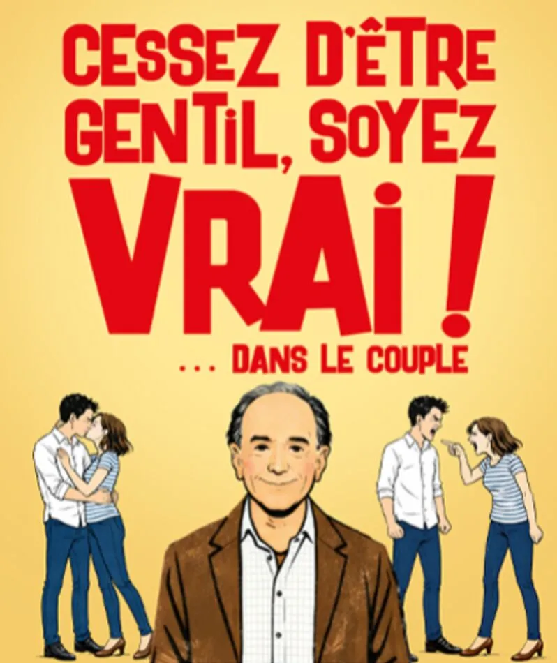 Affiche  spectacle : Cessez d'être gentil, soyez vrai !