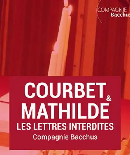 Affiche  spectacle : Courbet & Mathilde, Les Lettres Interdites