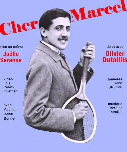 Affiche  spectacle : Cher Marcel (ou Comment transformer sa vie en chef-d'œuvre)