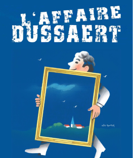 Affiche du spectacle L'affaire Dussaert