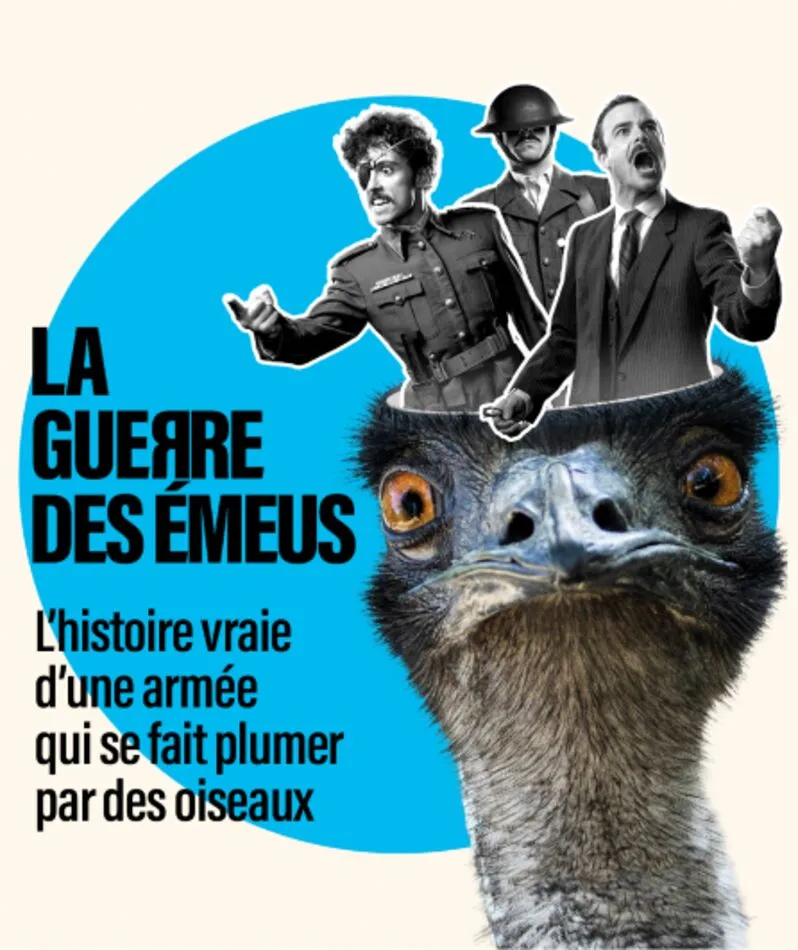 Affiche  spectacle : La guerre des émeus