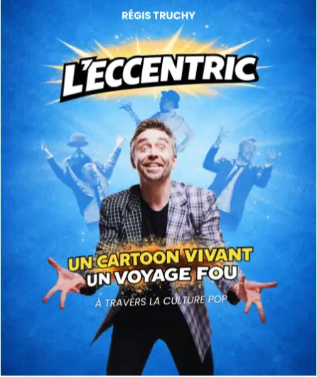 Affiche  spectacle : L'eccentric