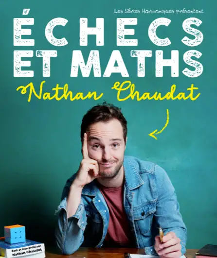 Affiche  spectacle : Échecs et Maths