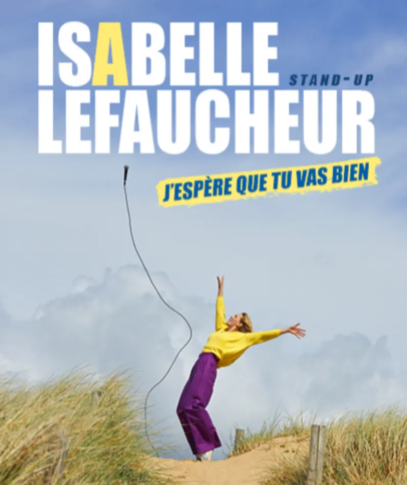 Affiche  spectacle : J'espère que tu vas bien