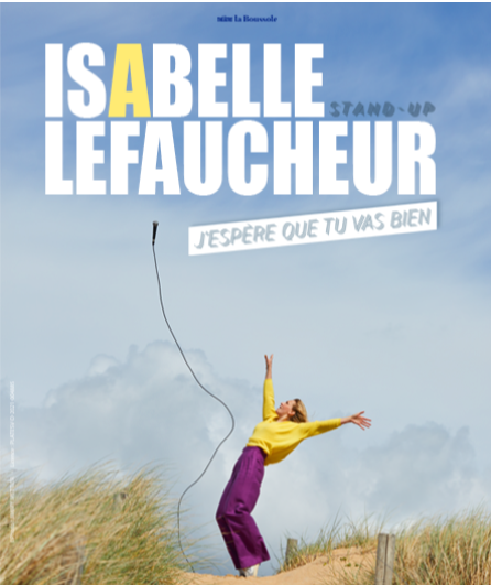 Affiche du spectacle J'espère que tu vas bien