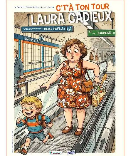 Affiche  spectacle : C't'à ton tour, Laura Cadieux