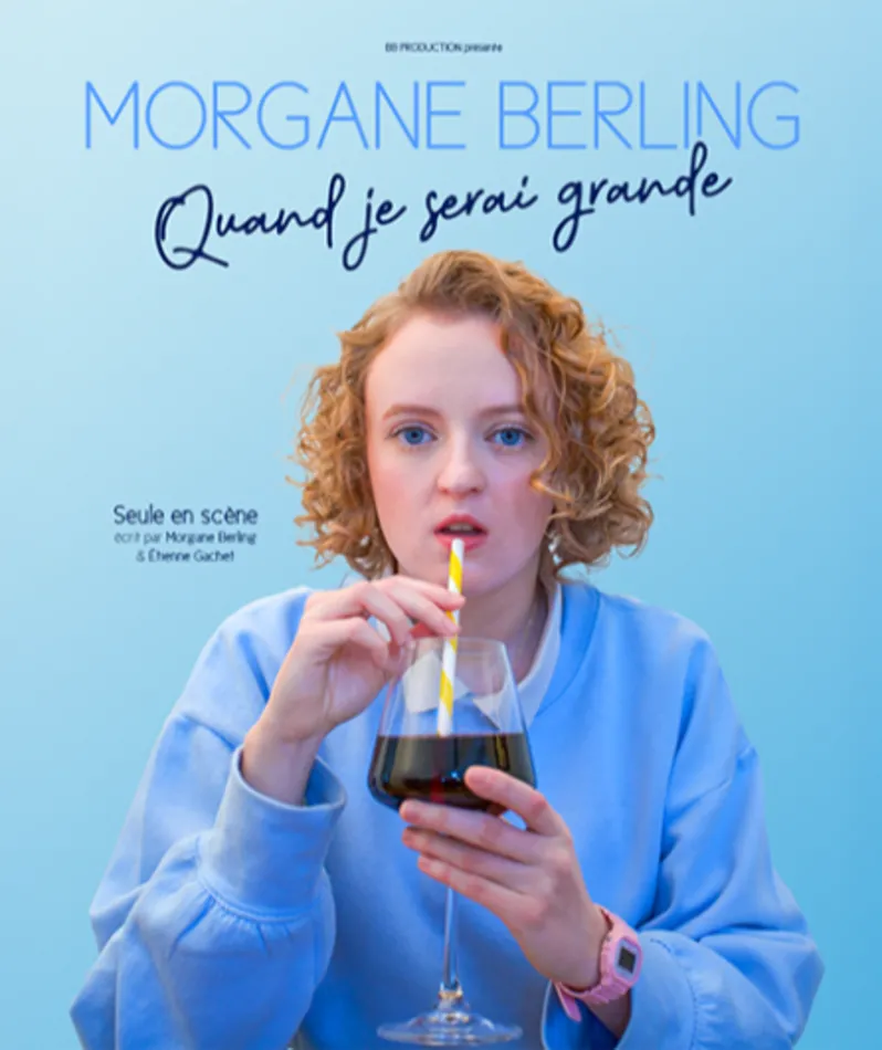 Affiche  spectacle : Morgane Berling - Quand je serai grande