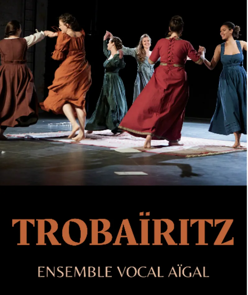 Affiche  spectacle : Trobaïritz