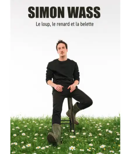 Affiche  spectacle : Simon Wass - Le Loup, le renard et la belette