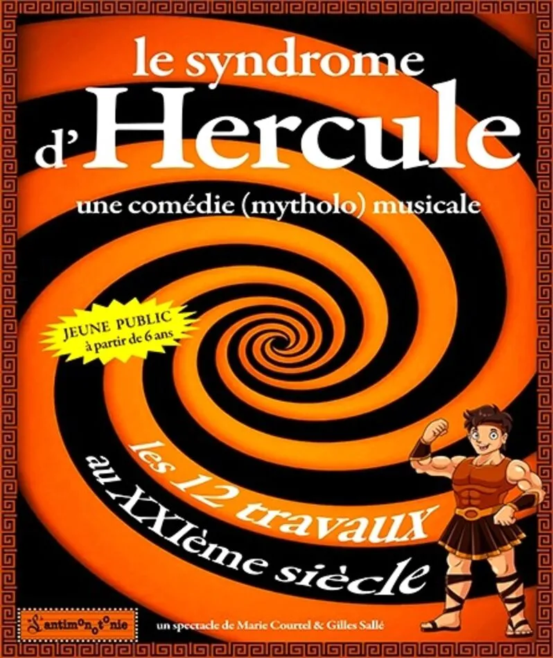 Affiche  spectacle : Le syndrome d'Hercule