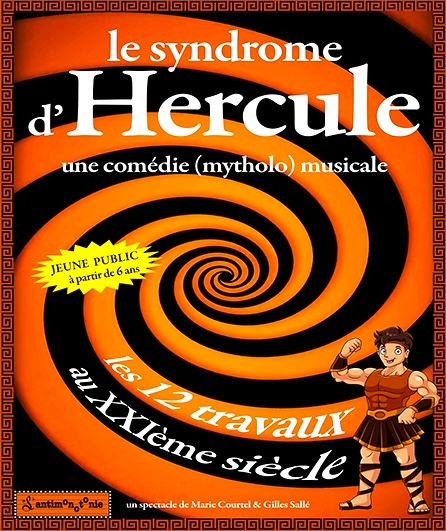 Affiche du spectacle Le syndrome d'Hercule