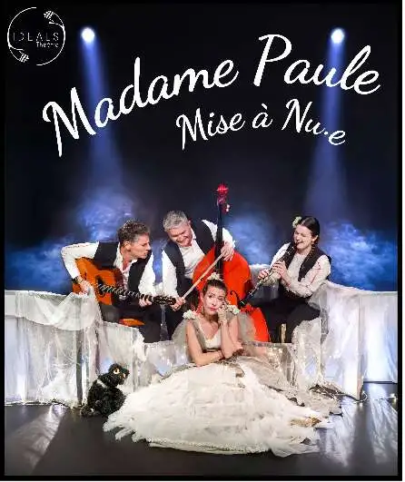 Affiche  spectacle : Madame Paule : Mise à Nu.e