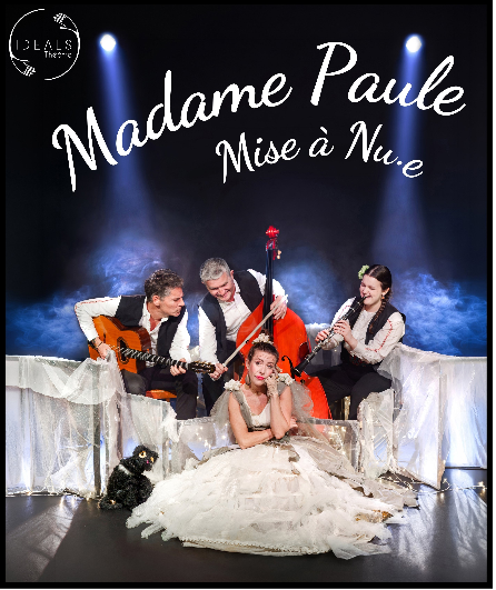 Affiche du spectacle Madame Paule : Mise à Nu.e