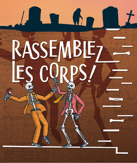 Affiche du spectacle Rassemblez les corps !