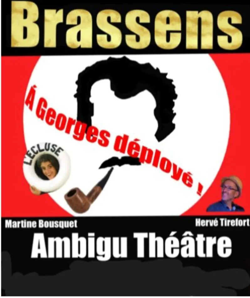 Affiche  spectacle : Brassens: à Georges déployé!