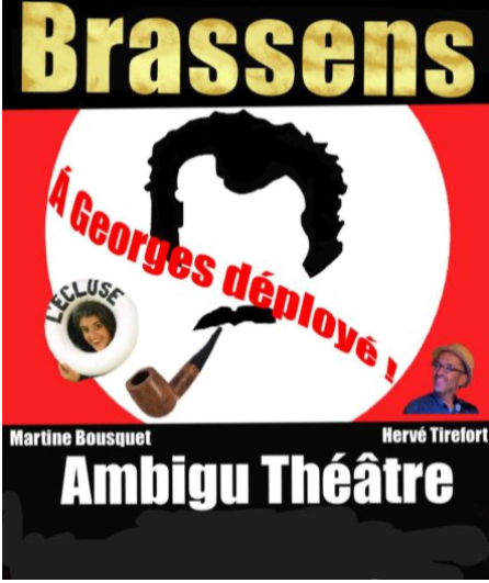 Affiche du spectacle Brassens: à Georges déployé!