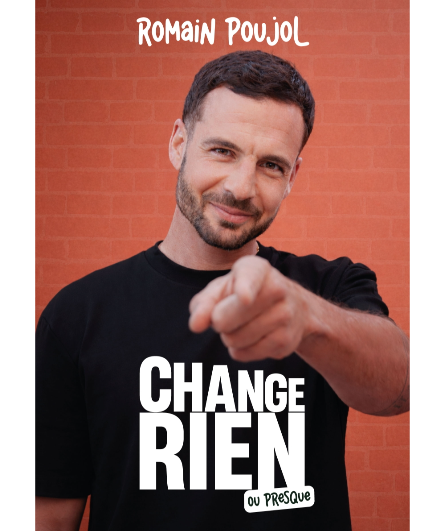 Affiche du spectacle Change rien