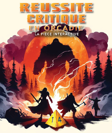Affiche du spectacle Réussite Critique en Orcadie