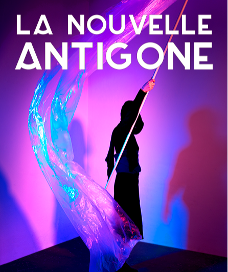 Affiche du spectacle La Nouvelle Antigone
