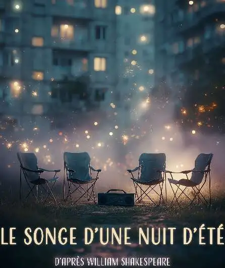 Affiche  spectacle : Le Songe d'une nuit d'été