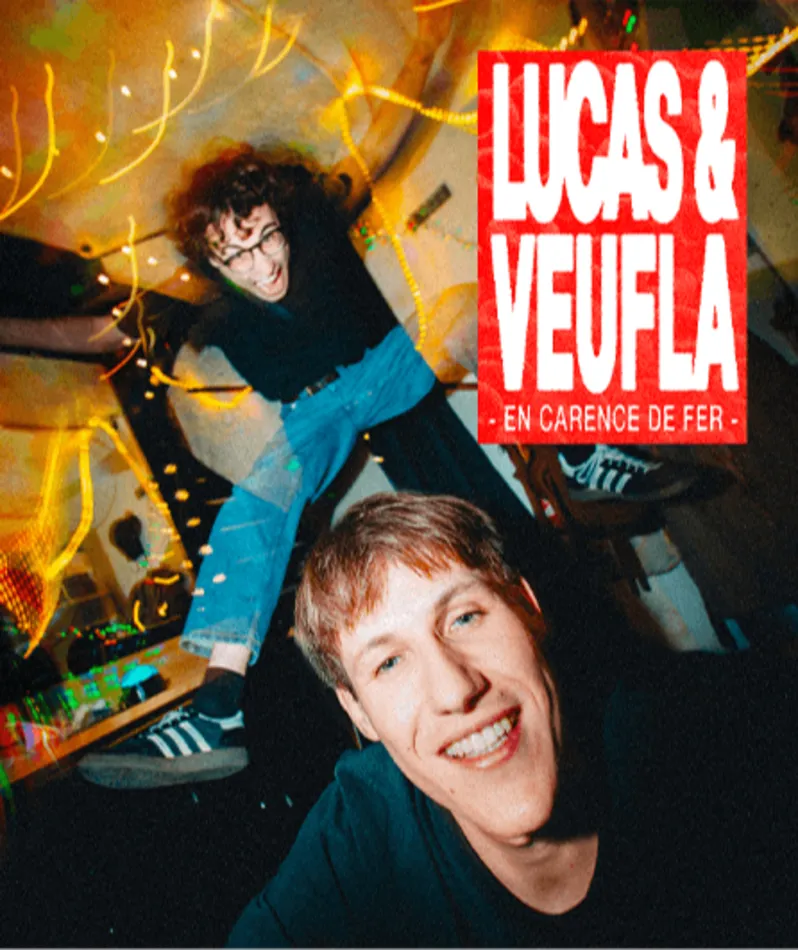 Affiche  spectacle : Lucas & Veufla - En carence de fer