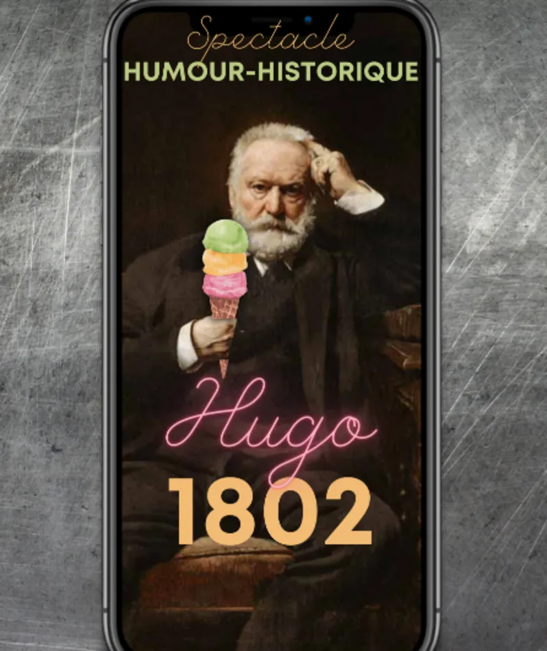 Affiche  spectacle : Hugo 1802