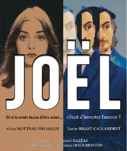Affiche du spectacle Joël