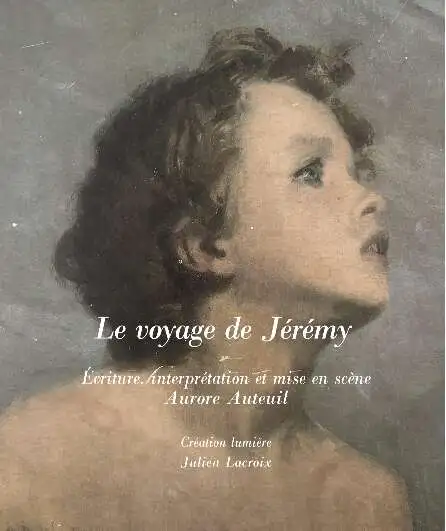 Affiche  spectacle : Le voyage de Jérémy