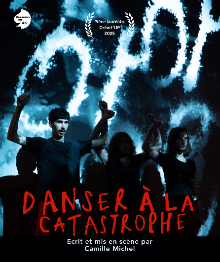 Affiche du spectacle Danser à la catastrophe