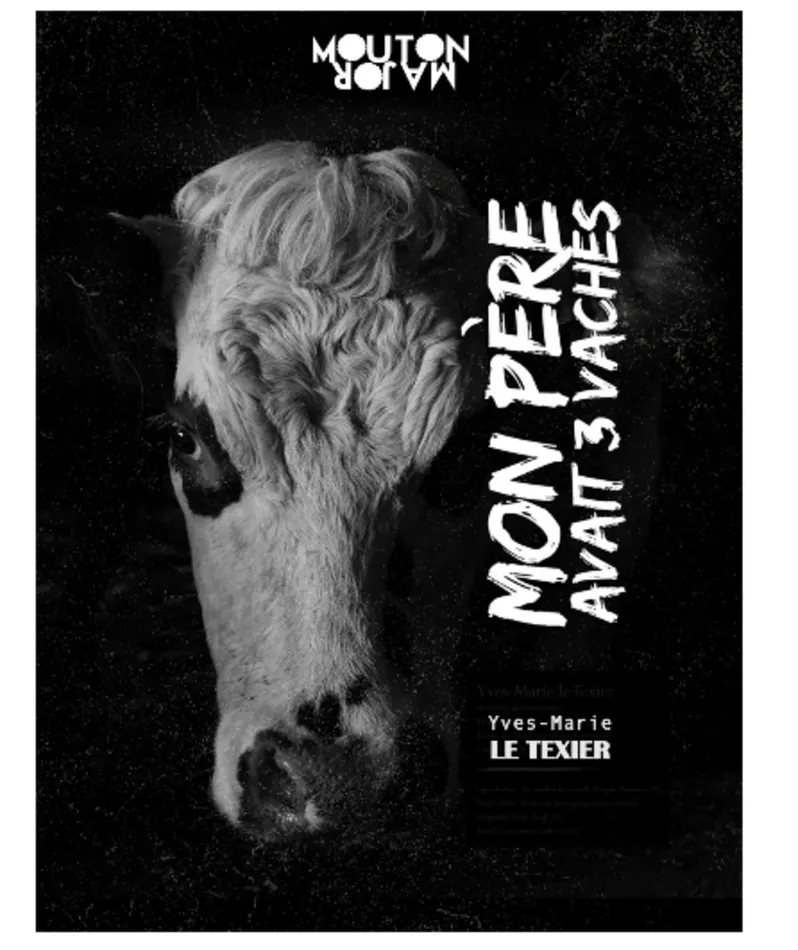 Affiche  spectacle : Mon père avait 3 vaches