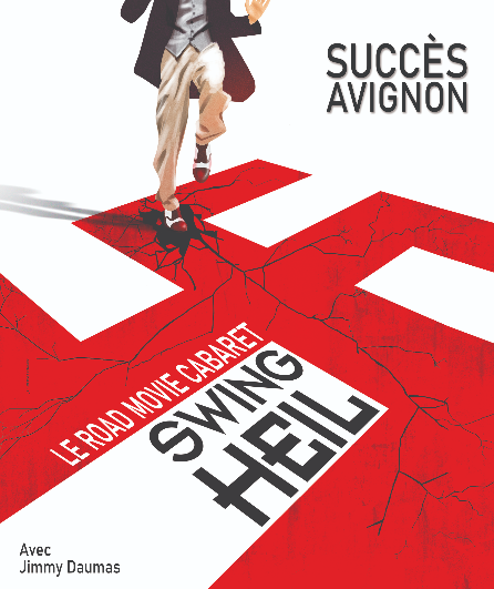 Affiche du spectacle Swing Heil