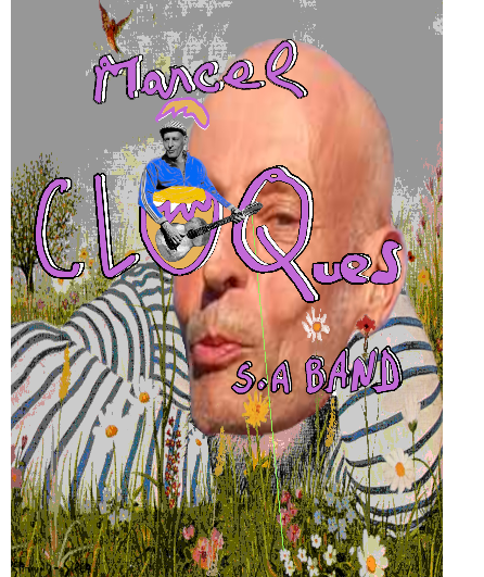 Affiche du spectacle Marcel Cloques S.A Band