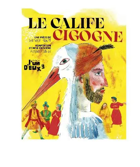 Affiche  spectacle : le calife cigogne