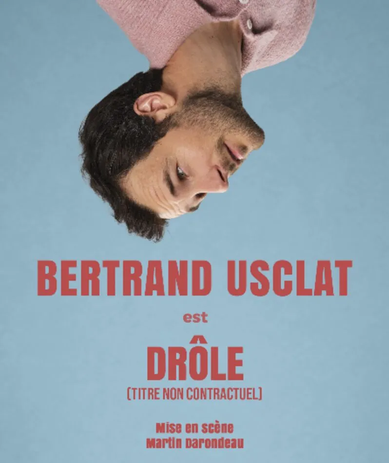 Affiche  spectacle : Drôle (titre non contractuel)