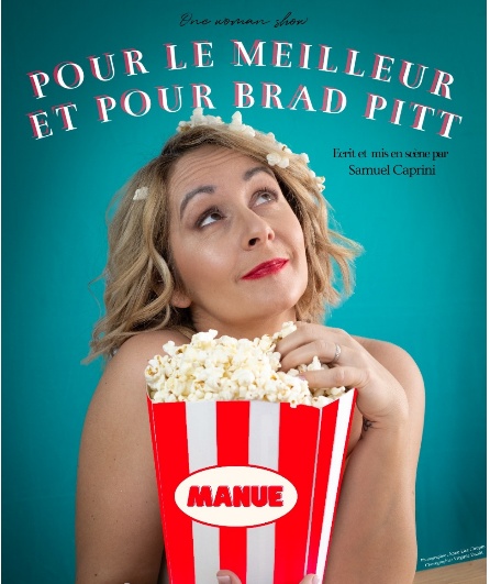 Affiche du spectacle Pour le meilleur et pour Brad Pitt
