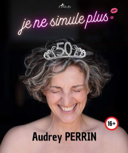 Affiche du spectacle Je ne simule plus