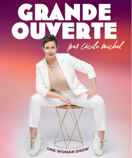 Affiche du spectacle Grande Ouverte