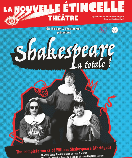 Affiche du spectacle Shakespeare : La Totale !