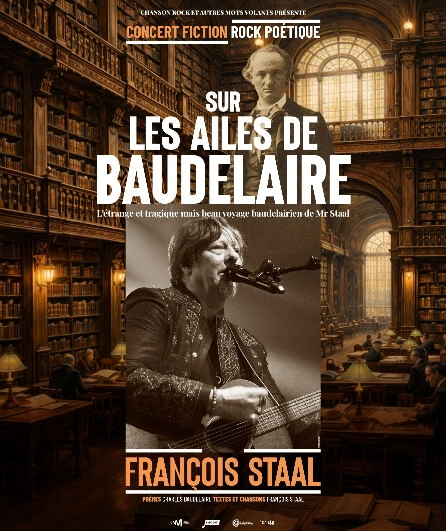 Affiche  spectacle : Sur les ailes de Baudelaire