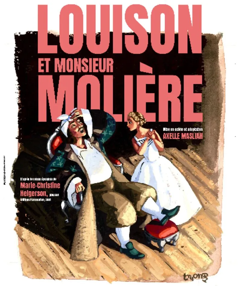 Affiche  spectacle : Louison et Monsieur Molière