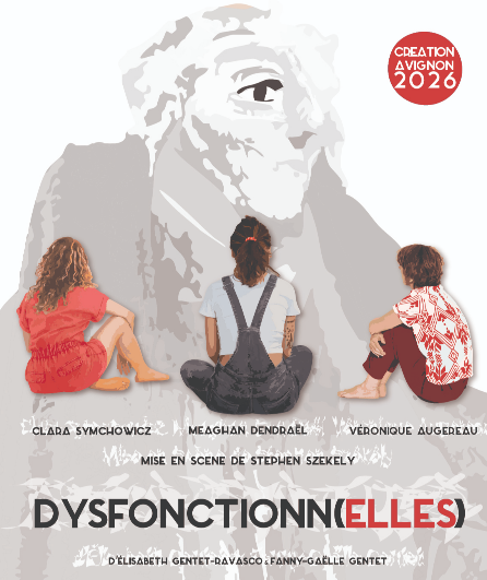 Affiche du spectacle Dysfonctionn(elles)