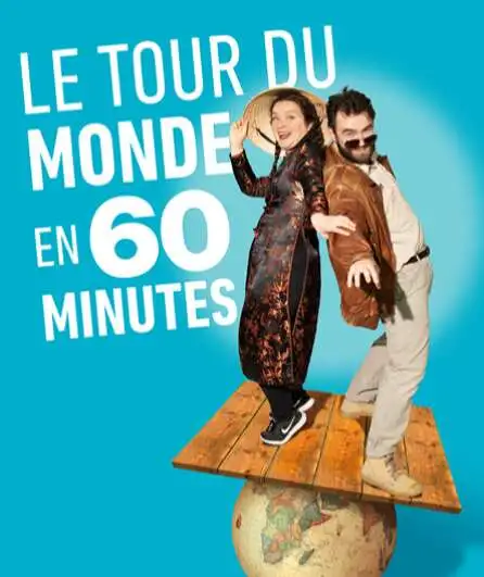 Affiche  spectacle : Le tour du Monde en 60 minutes