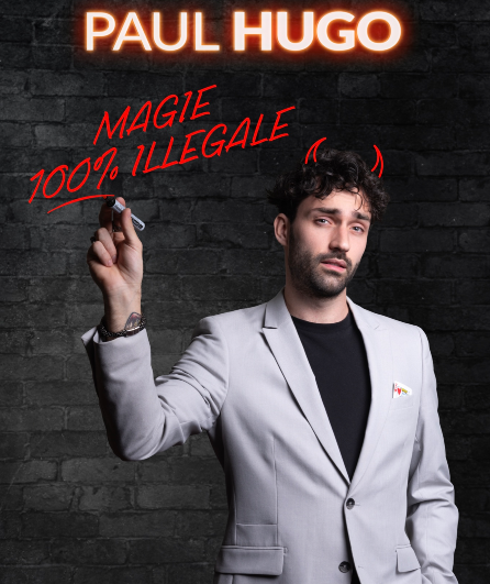 Affiche du spectacle Magie 100% illégale