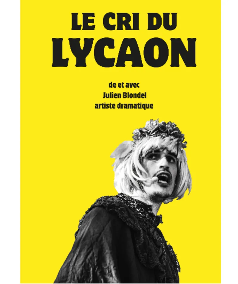 Affiche  spectacle : Le cri du Lycaon