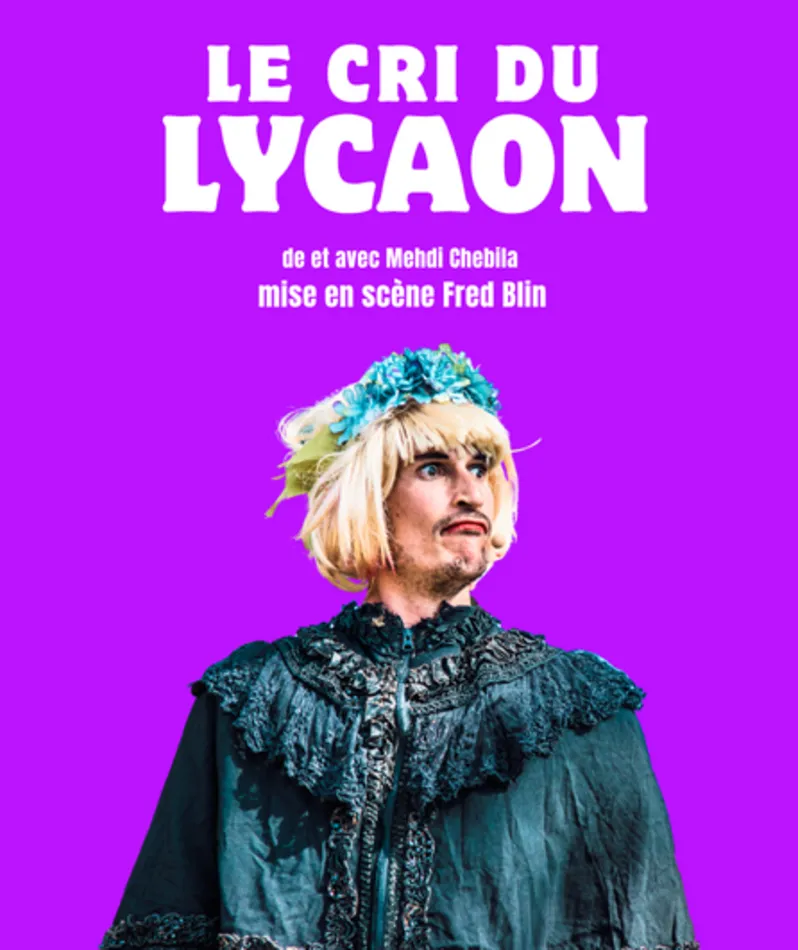 Affiche  spectacle : Le cri du Lycaon