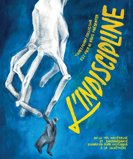 Affiche  spectacle : L'indiscipline